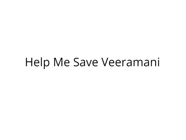 Help Veeramani Fight Cancer