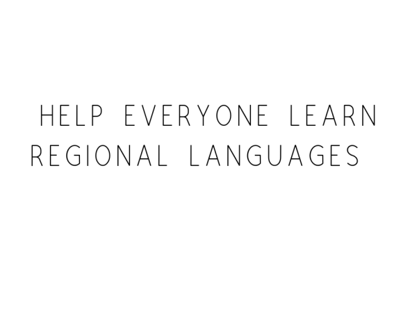 Help Everyone Learn In Regional Languages