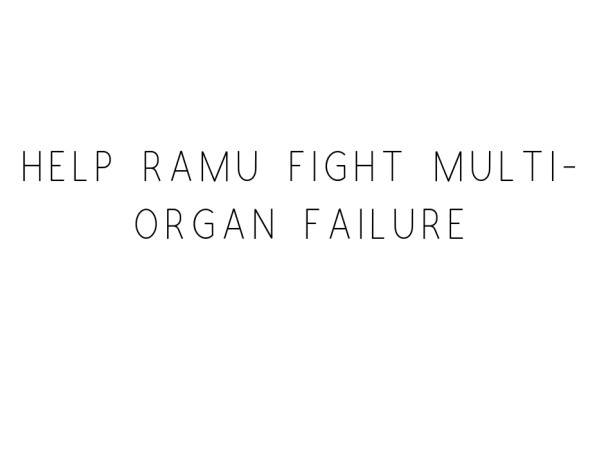 Help Ramu Fight Multi-Organ Failure