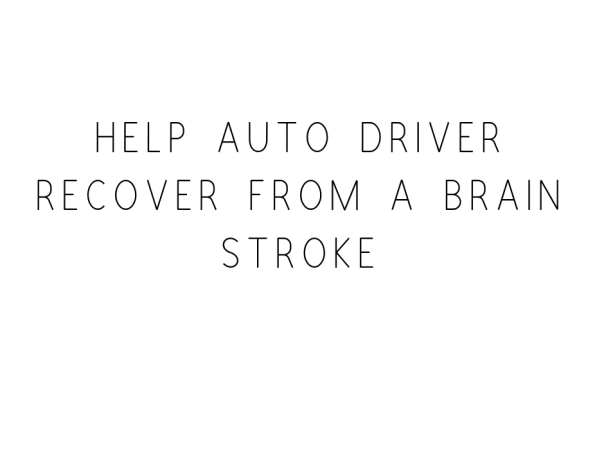 Help Auto Driver Recover From A Brain Stroke