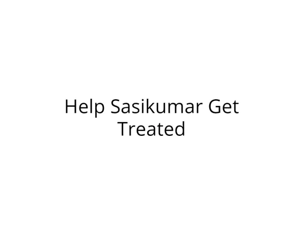 Save SasiKumar 29yrs Brain Injury