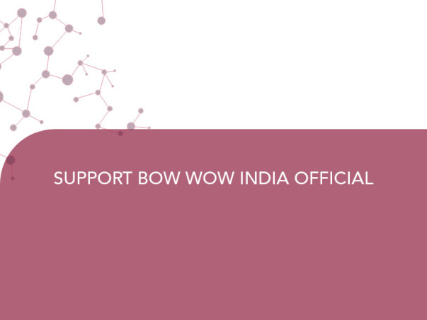 SUPPORT BOW WOW INDIA OFFICIAL