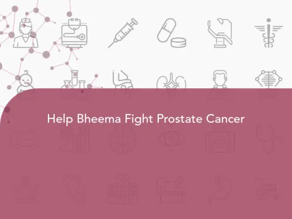 Help Bheema Fight Prostate Cancer