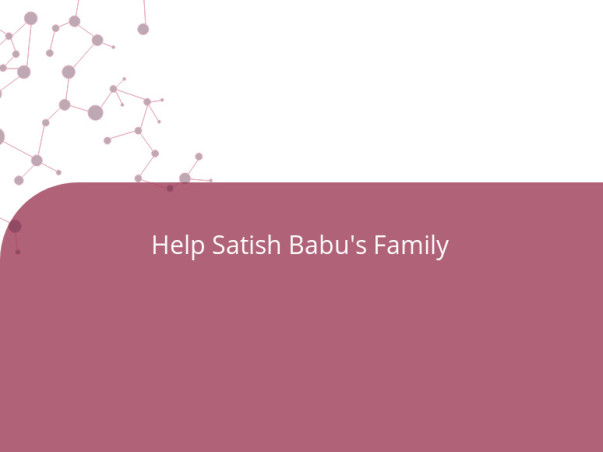 Help Satish Babu's Family