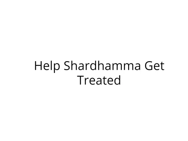 Help Shardhamma Fight Cancer