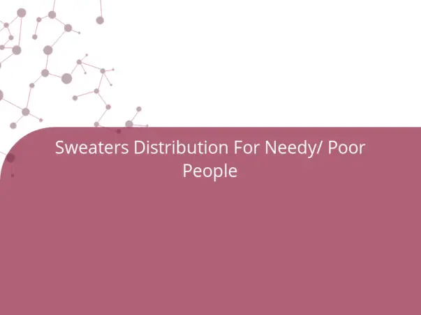 Sweaters Distribution For Needy/ Poor People