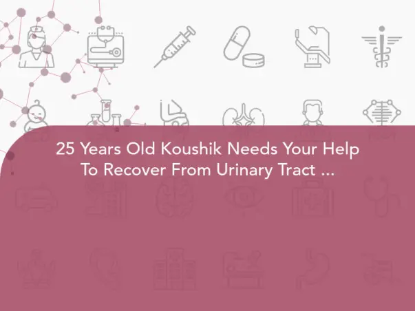 25 Years Old Koushik Needs Your Help To Recover From Urinary Tract Obstruction