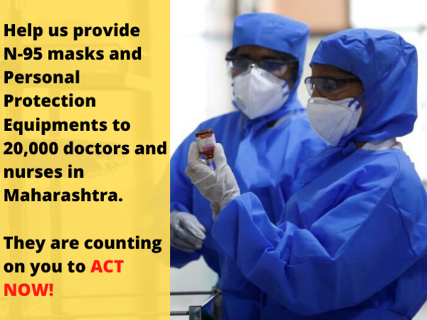 20000 Doctors and Nurses Of Mumbai Need Your Help