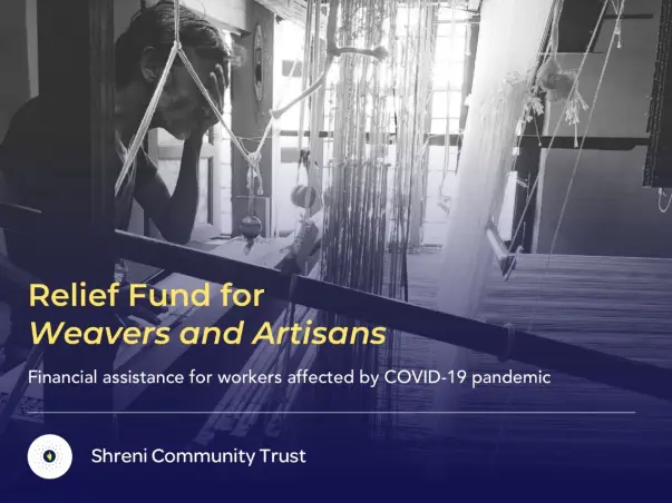 Shreni Relief Fund for Weavers and Artisans