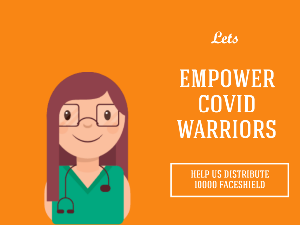 Protect Corona Warriors From Getting Infected