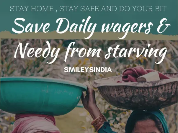 Save Daily Wagers & Needy From Starving