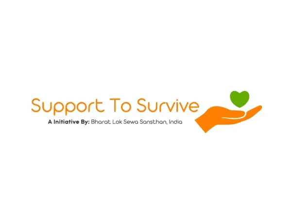 Support to Survive