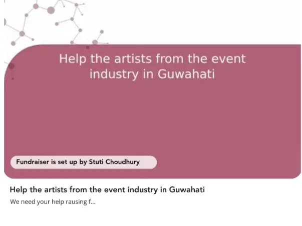 Help the artists from the event industry in Guwahati