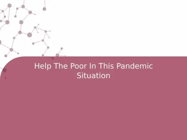 Help The Poor In This Pandemic Situation