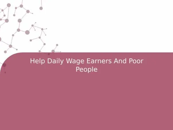 Help Daily Wage Earners And Poor People