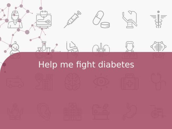 Help me fight diabetes