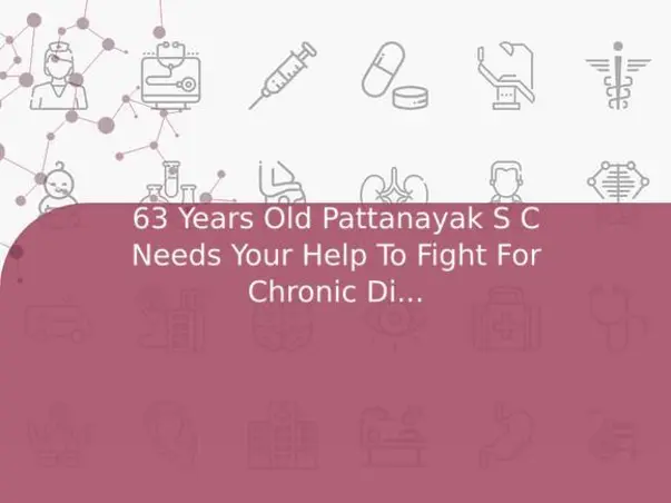 63 Years Old Pattanayak S C Needs Your Help To Fight For Chronic Diabetes