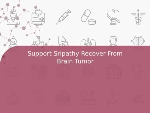 Support Sripathy Recover From Brain Tumor