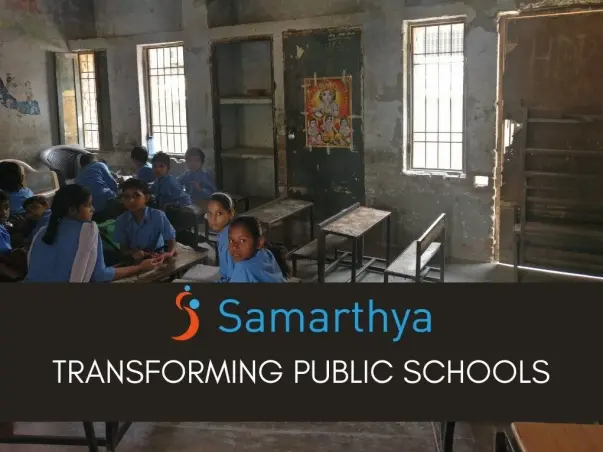Samarthya: Transforming Governance of Government Schools