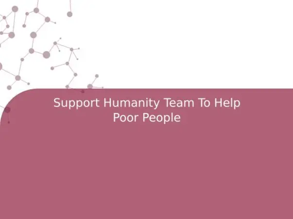 Support Humanity Team To Help Poor People