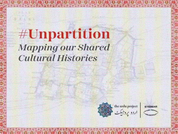 #Unpartition: Mapping Our Shared Cultural Histories