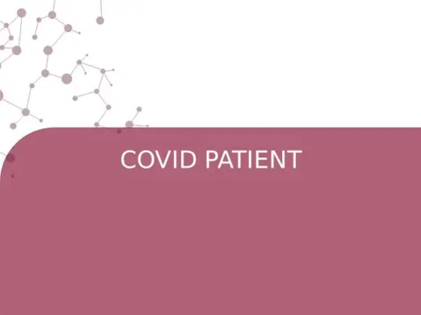 COVID PATIENT