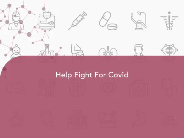 Help Fight For Covid