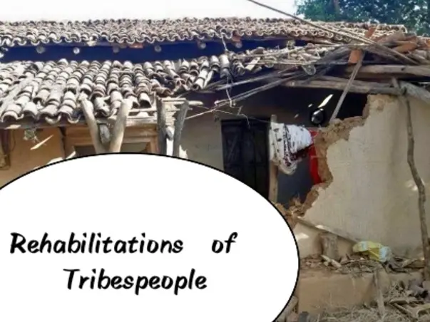 Rehabilitations of Tribespeople