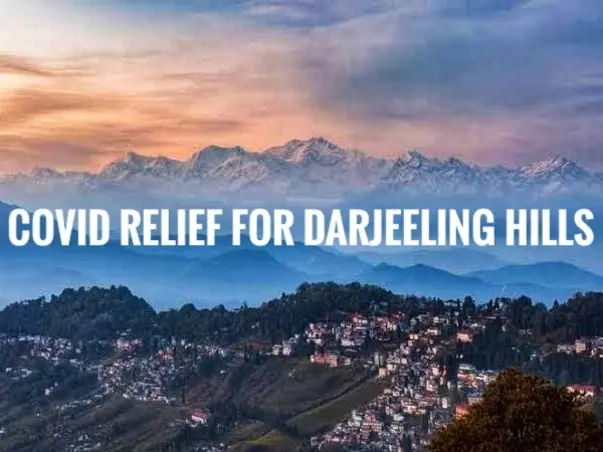 Covid Relief for Darjeeling Hills