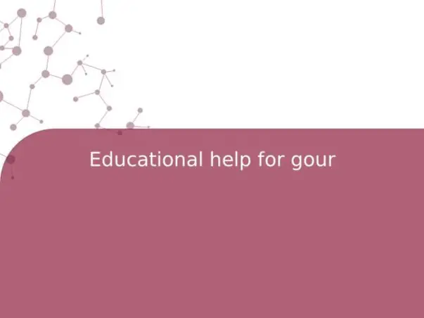 Educational help for gour