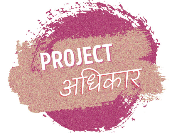 PROJECT ADHIKAAR:  A pan-India fundraiser and awareness campaign