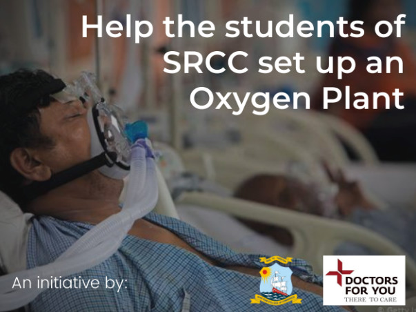 Help the students of SRCC set up an Oxygen Plant at CWG