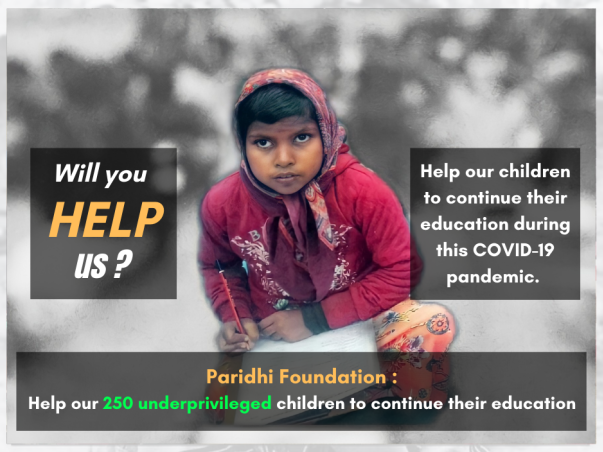 Help our 250 underprivileged children to continue their education.