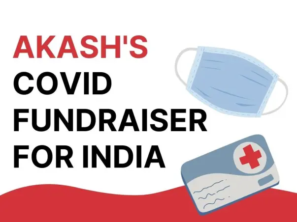 Akash's Covid Fundraiser for India