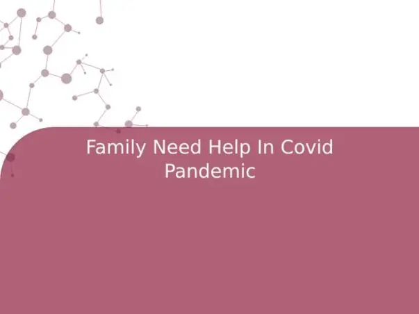 Family Need Help In Covid Pandemic