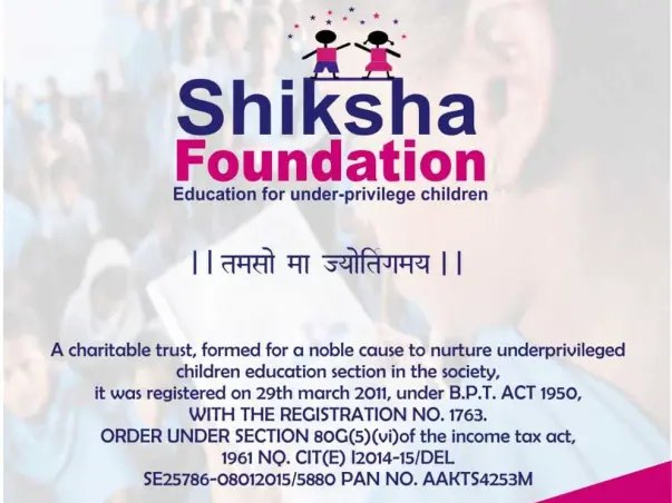 An Appeal from Shiksha Foundation for education of underprivileged.