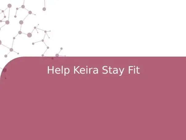 Help Keira Stay Fit