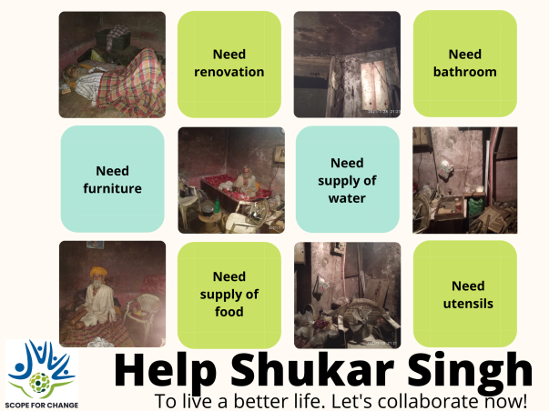 RESTORING DIGNITY IN SHUKAR SINGH's LIFE