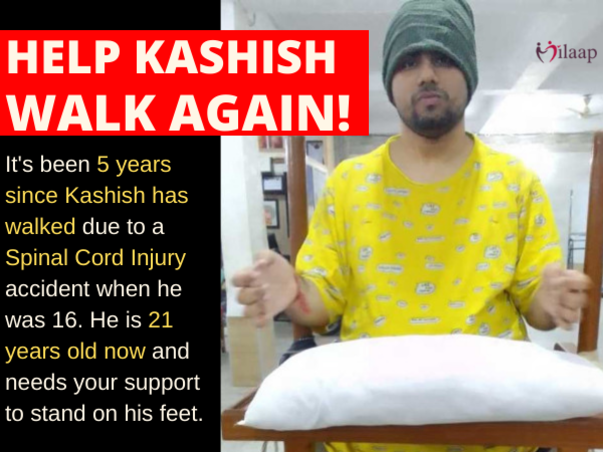 Spinal Cord Injury - Help 21 years old Kashish WALK AGAIN!