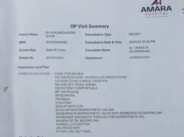 Support Sk.Khaja Mohiddin fight/recover from Degenerate Bioprothetic Valve with eccentric MR