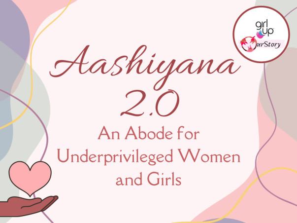 Aashiyana 2.0: An Abode for Underprivileged Communities