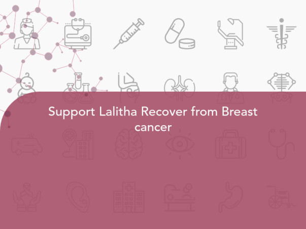 Support Lalitha Recover from Breast cancer