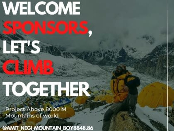 Help Everester Amit Negi to fullfill  His Dream to Climbing 8 Mountain