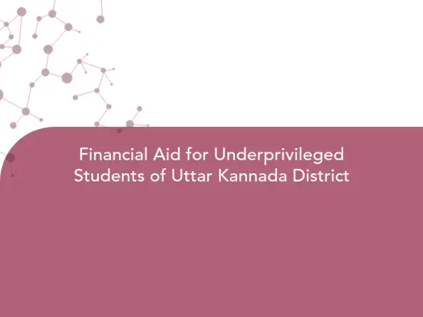 Financial Aid for Underprivileged Students of Uttar Kannada District
