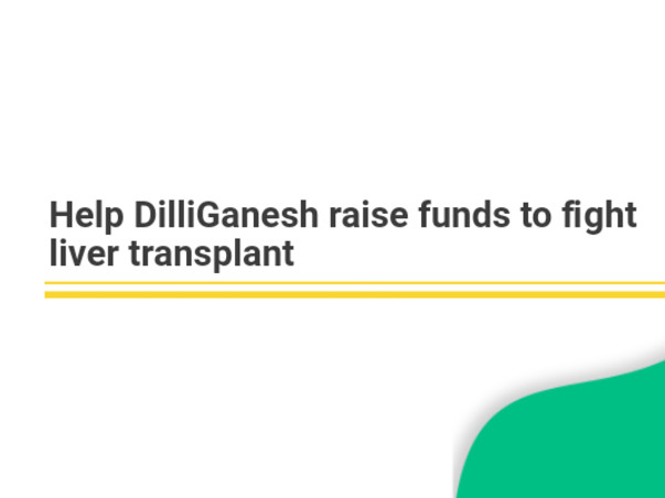 Help Dilliganesh for liver inflammation