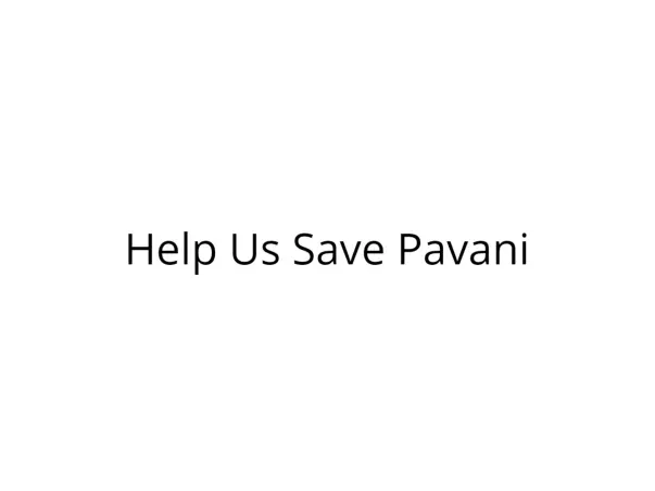 Help Pavani Recover from Severe Injuries