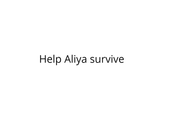 Help Aliya survive