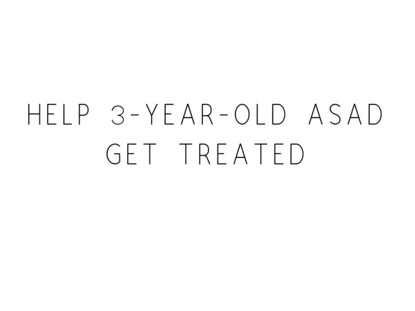 Help 3-year-old Asad Get Treated