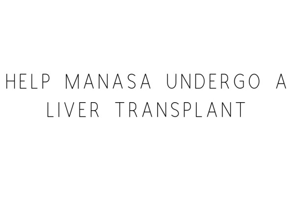 Help Manasa Undergo A Liver Transplant