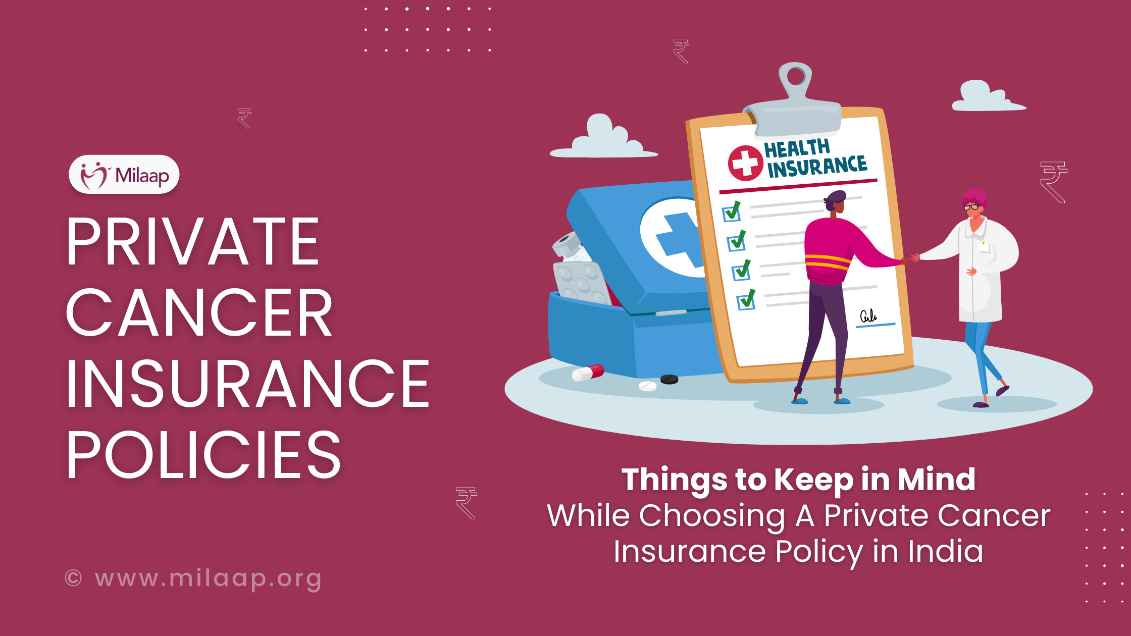 Factors To Consider When Selecting A Private Cancer Insurance | Milaap
